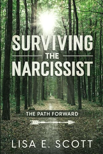 Imagen de archivo de Surviving the Narcissist (The Path Forward Book 2) a la venta por BooksRun
