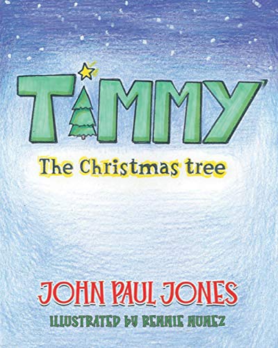 Stock image for TIMMY THE CHRISTMAS TREE for sale by Lucky's Textbooks