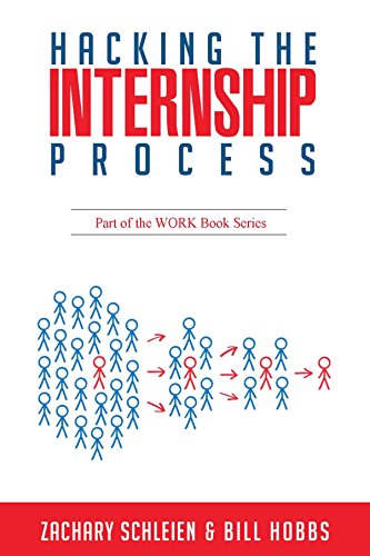 Stock image for Hacking the Internship Process (Work) for sale by More Than Words