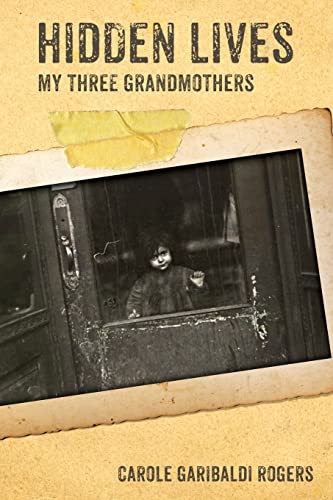 Stock image for Hidden Lives: My Three Grandmothers for sale by Gulf Coast Books