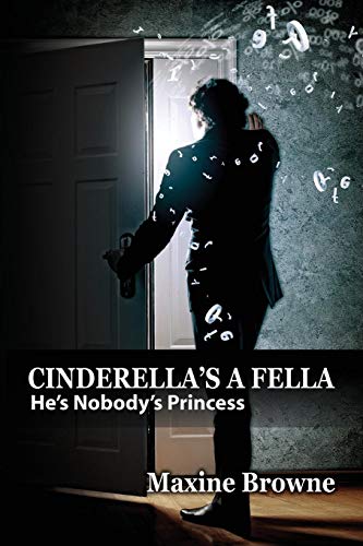 Beispielbild fr Cinderella's a Fella: He's Nobody's Princess zum Verkauf von ThriftBooks-Atlanta