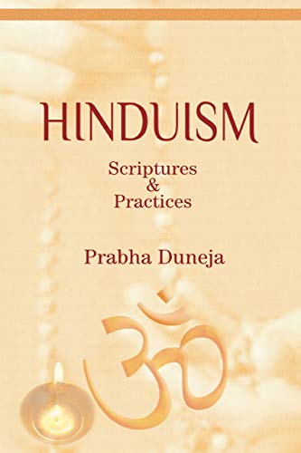 Stock image for Hinduism Scriptures & Practices (Hinduism) for sale by Better World Books: West
