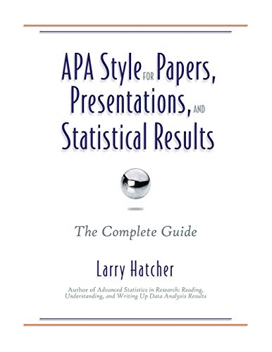 Beispielbild fr APA Style for Papers, Presentations, and Statistical Results: The Complete Guide zum Verkauf von Buchpark