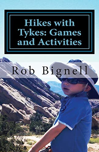 Stock image for Hikes with Tykes: Games and Activities for sale by ThriftBooks-Dallas