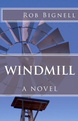 Beispielbild fr Windmill: A Novel zum Verkauf von Bookmans