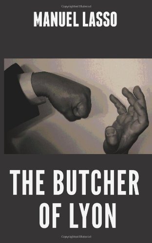 9780985877002: The Butcher of Lyon