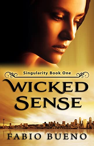 9780985877910: Wicked Sense