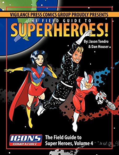 Stock image for Field Guide to Superheroes Volume 4 for sale by Lucky's Textbooks
