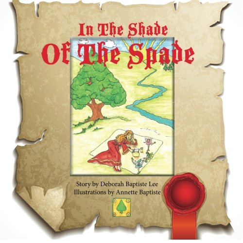 Beispielbild fr In The Shade Of The Spade: This tale in a poetry format takes us on a journey. The illustrations are bright and whimsical. You can almost hear music . with the journey. The Choice is Yours. zum Verkauf von Lucky's Textbooks