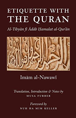 Beispielbild fr Etiquette With the Quran zum Verkauf von WeBuyBooks
