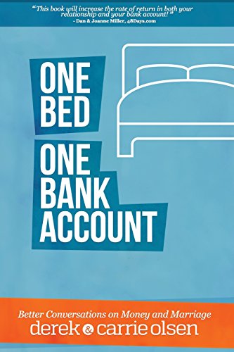 Beispielbild fr One Bed, One Bank Account: Better Conversations on Money and Marriage zum Verkauf von BooksRun