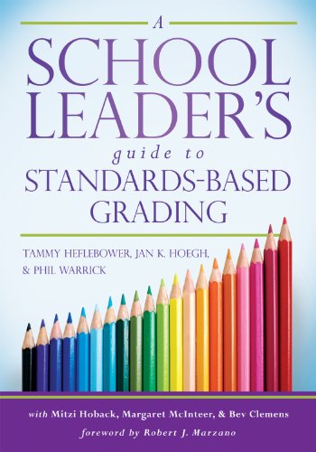 Stock image for A School Leaders Guide to Standards-Based Grading for sale by Upward Bound Books