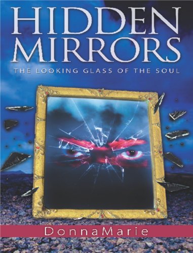9780985891602: Hidden Mirrors : The Looking Glass of the Soul