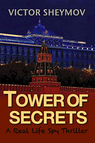 Stock image for Tower of Secrets: A Real Life Spy Thriller for sale by Giant Giant