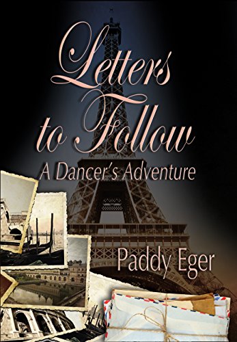 Beispielbild fr Letters to Follow: A Dancer's Adventure (Ballet Trilogy-Book 3) zum Verkauf von Ashcrest Books
