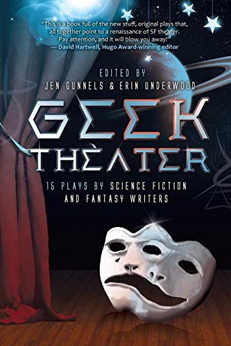 Imagen de archivo de Geek Theater a la venta por ThriftBooks-Atlanta