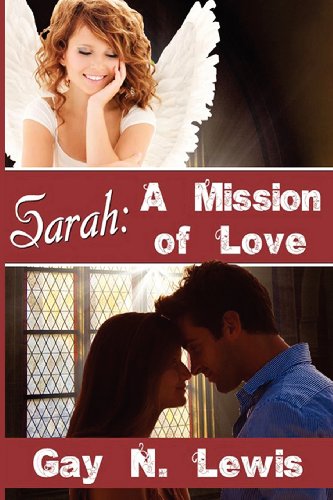 Stock image for Sarah: A Mission of Love for sale by Half Price Books Inc.