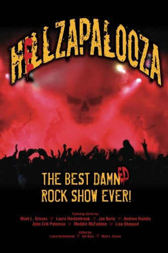 Beispielbild fr HELLZAPALOOZA: The Best Damned Rock Show Ever: The Best Damned Rock Show Ever! zum Verkauf von HPB-Diamond