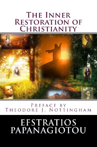 Imagen de archivo de The Inner Restoration of Christianity a la venta por Books From California
