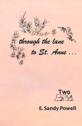 Beispielbild fr through the lane to St. Anne . Two zum Verkauf von Revaluation Books