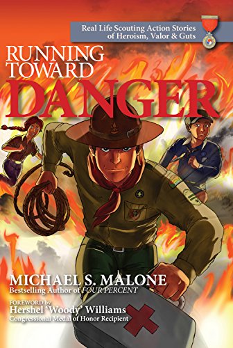 Stock image for Running Toward Danger: Real Life Scouting Action Stories of Heroism, Valor Guts for sale by Red's Corner LLC