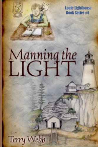 Beispielbild fr Manning the Light (Louis Lighthouse Series) zum Verkauf von Wonder Book