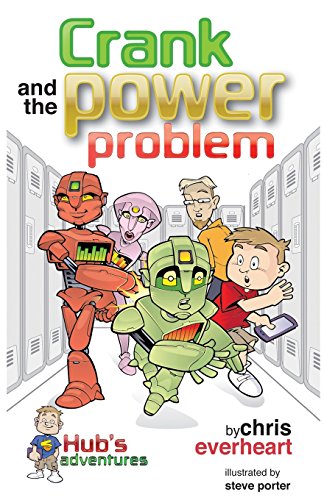 Stock image for Hub's Adventures: Crank and the Power Problem for sale by Lucky's Textbooks
