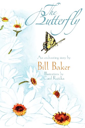 The Butterfly (9780985913205) by Baker, Bill