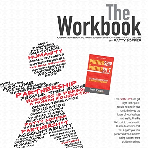 9780985917333: The Workbook: The Companion Book to Partnership or Partnersh*t: You Decide: Volume 2