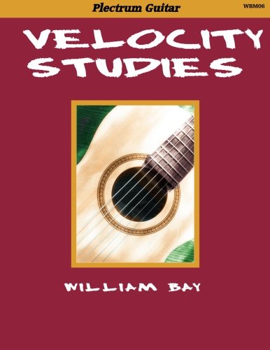 Beispielbild fr Velocity Studies: for Plectrum Guitar zum Verkauf von Magers and Quinn Booksellers