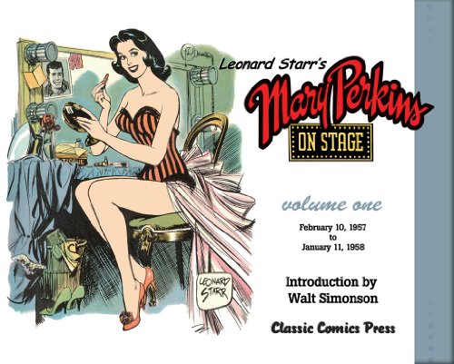 9780985928421: Leonard Starr's Mary Perkins On Stage Volume 1