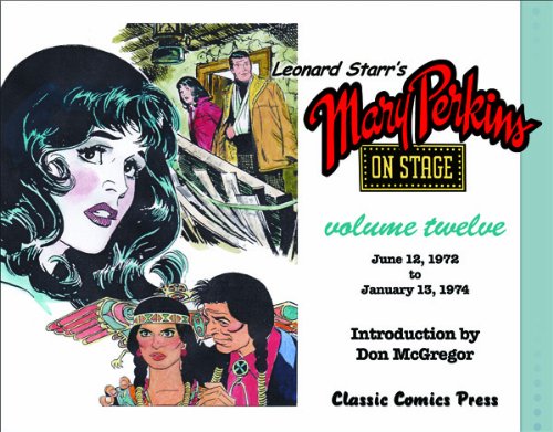 9780985928445: Leonard Starr's Mary Perkins On Stage Volume 12