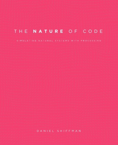 9780985930806: The Nature of Code: Simulating Natural Systems with Processing