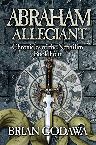 Imagen de archivo de Abraham Allegiant (Chronicles of the Nephilim) a la venta por BooksRun