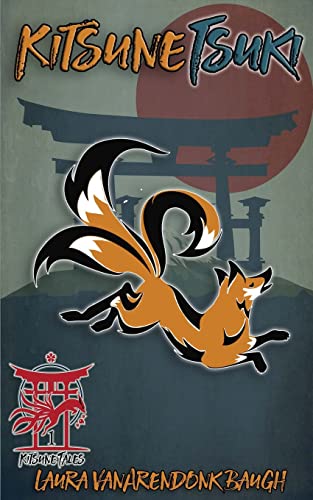 Imagen de archivo de KitsuneTsuki 1 Kitsune Tales a la venta por PBShop.store US