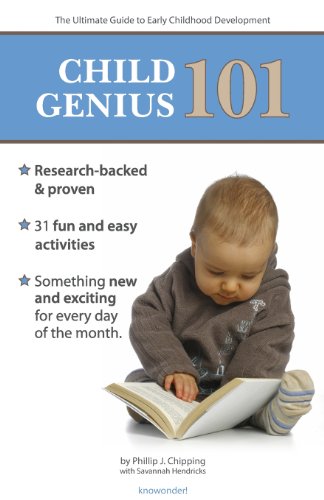 Stock image for Child Genius 101: The Ultimate Guide to Early Childhood Development for sale by ThriftBooks-Dallas