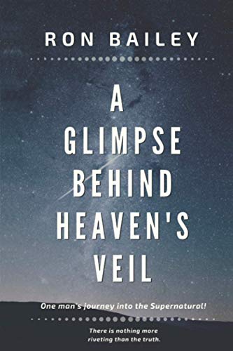 Stock image for A GLIMPSE BEHIND HEAVEN'S VEIL for sale by Books Unplugged