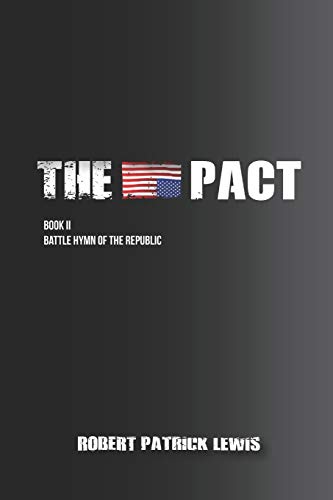 Stock image for The Pact Book II: Battle Hymn of the Republic for sale by ThriftBooks-Atlanta