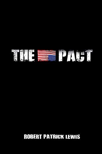 9780985940461: The Pact (The Pact Trilogy)