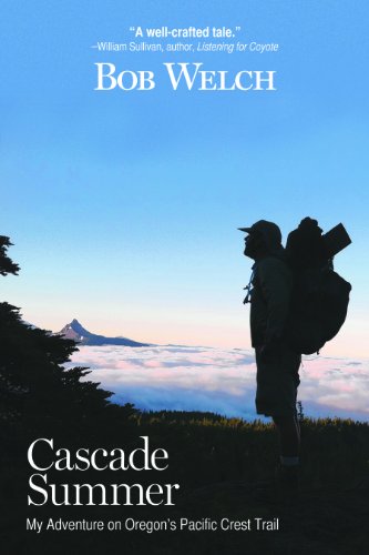 Stock image for Cascade Summer My Adventure on Oregons Pacific Crest Trail for sale by Chaparral Books