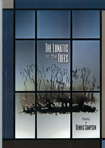 Beispielbild fr The Lunatic in the Trees zum Verkauf von Wonder Book