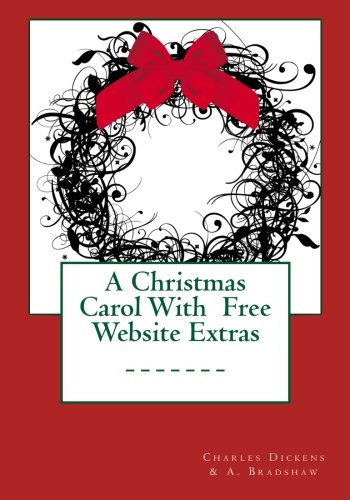 9780985947156: A Christmas Carol With Free Website Extras