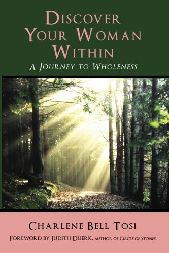 Beispielbild fr Discover Your Woman Within: Journey to Wholeness zum Verkauf von WorldofBooks