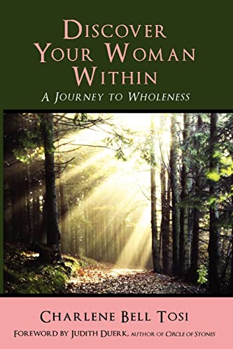 Stock image for Discover Your Woman Within: Journey to Wholeness for sale by Goodwill Books