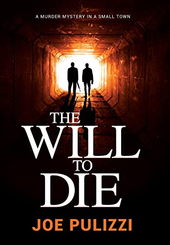 Stock image for The Will to Die: A Novel of Suspense for sale by Books Unplugged