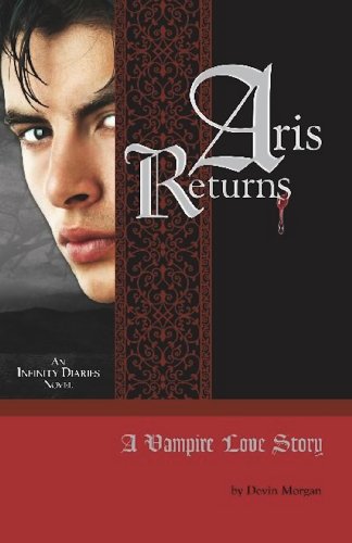 Imagen de archivo de Aris Returns: A Vampire Love Story Format: Paperback a la venta por INDOO