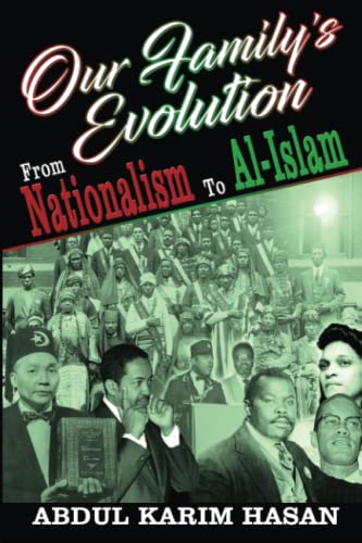 Beispielbild fr Our Familys Evolution - From Nationalism to Al-Islam zum Verkauf von GoodwillNI