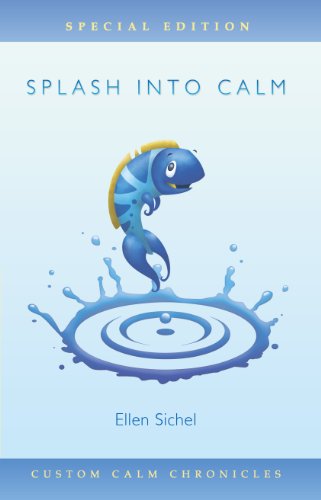 9780985966423: Splash Into Calm Special Edition (Book & CD)