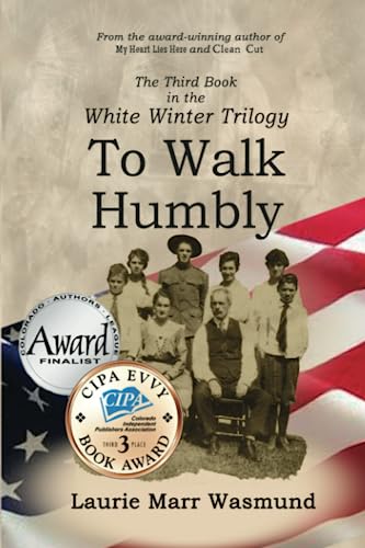 Stock image for White Winter : To Walk Humbly for sale by Better World Books: West