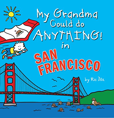 Stock image for My Grandma Could do Anything in San Francisco for sale by SecondSale